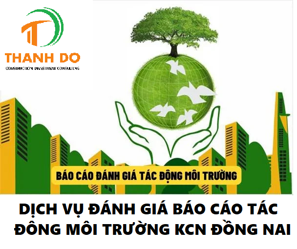 dich-vu-bao-cao-danh-gia-tac-dong-moi-truong-dong-nai-1